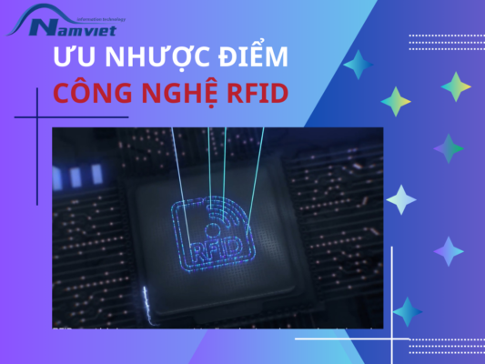 Ưu nhược điểm công nghệ RFID