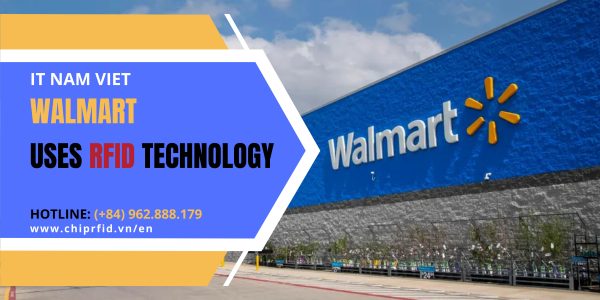 Walmart Uses Rfid Technology