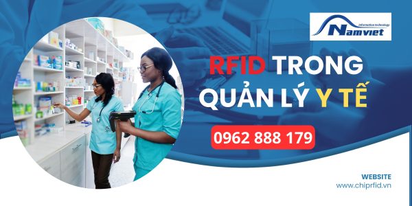 Ứng dụng chip RFID trong quản lý y tế