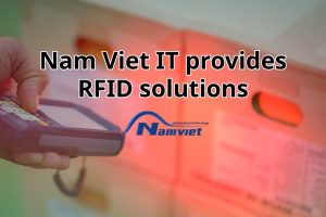 Nam Viet It Provides Rfid Solutions (3)