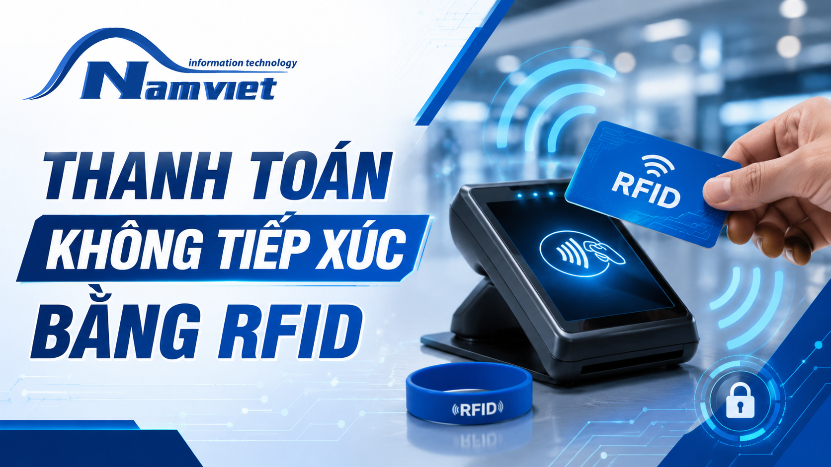 Thanh toán không tiếp xúc bằng RFID Thanh toán không tiếp xúc bằng RFID